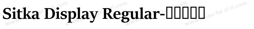 Sitka Display Regular字体转换
